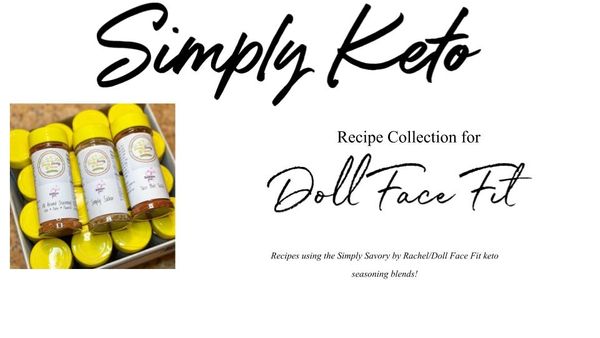 Simply Keto--A Keto Seasonings Cookbook - Simply Savory by Rachel